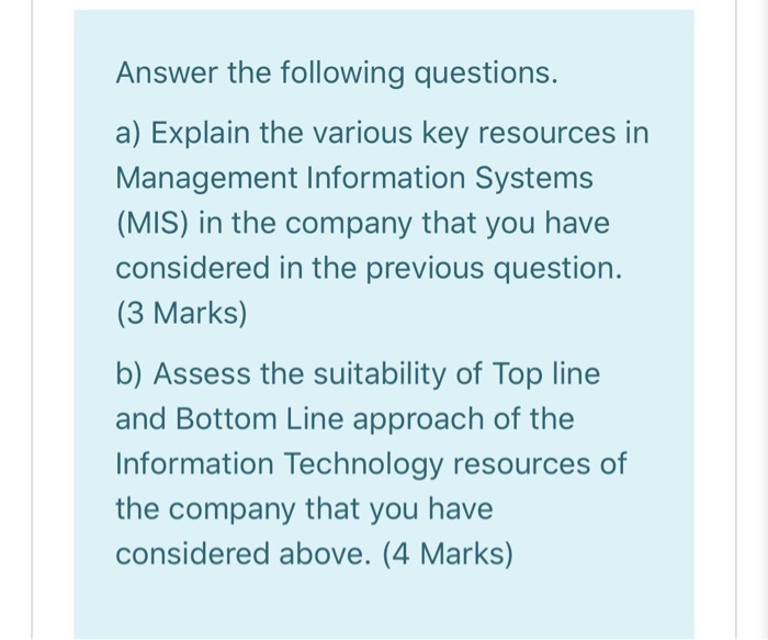Answer the following questions. a) Explain the