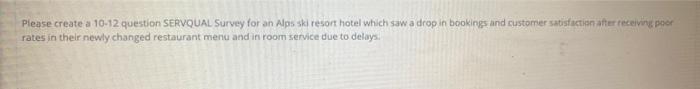 Please create a 10-12 question SERVQUAL Survey