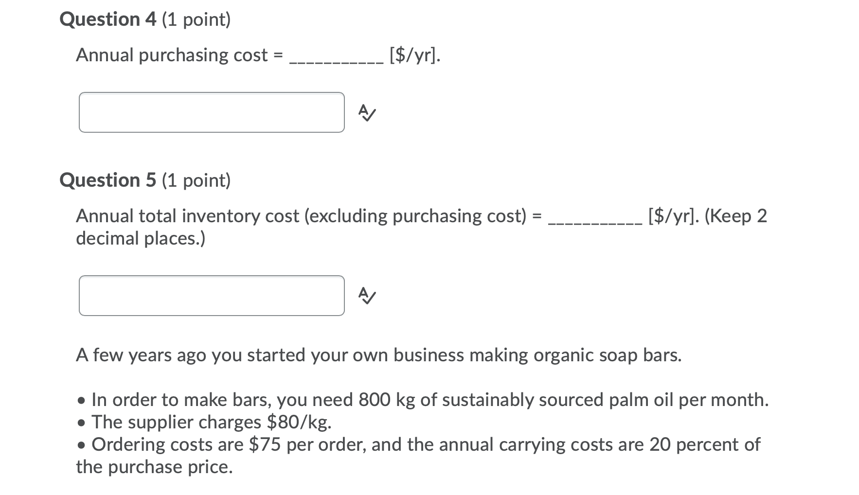 Given that purchasing cost C = $1 per can, unit