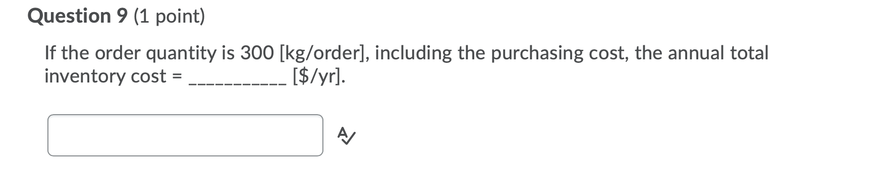 Given that purchasing cost C = $1 per can, unit