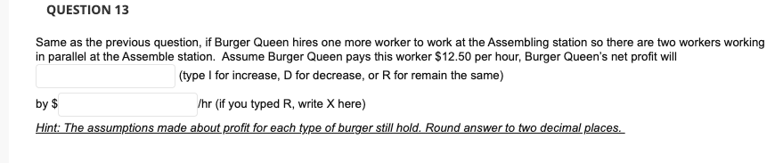 ALL OTHER CHEG ANSWER ARE WRONG You are hired by