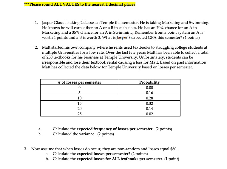***Please round ALL VALUES to the nearest 2