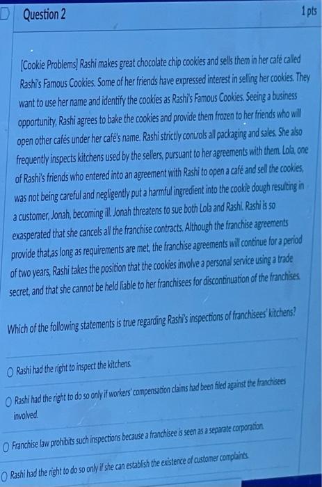 D Question 2 1 pts Cookie Problems) Rashi makes