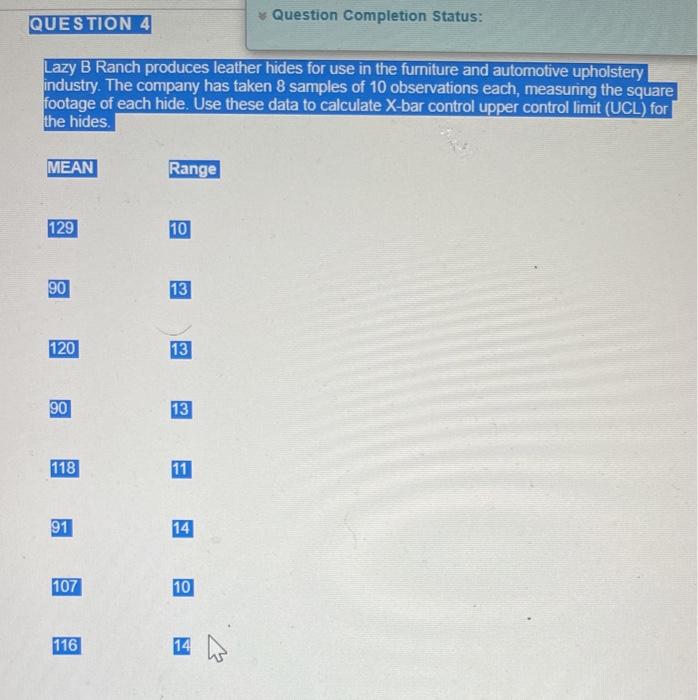 Question Completion Status: QUESTION 4 Lazy B
