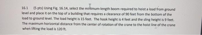 16.1 (5 pts) Using Fig. 16.14, select the