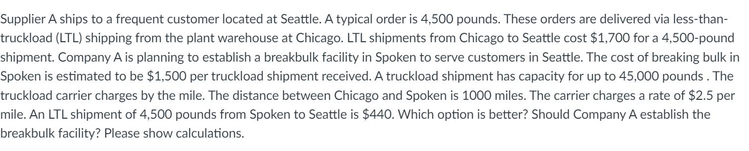 Supplier A ships to a frequent customer located