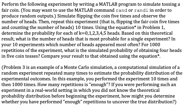 Perform the following experiment by writing a