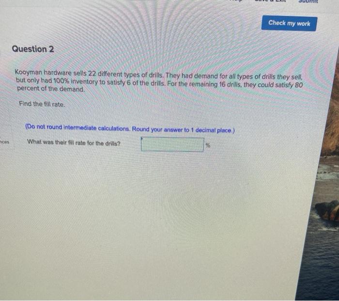 Check my work Question 2 Kooyman hardware sells