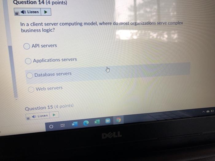 Question 14 (4 points) Listen In a client server