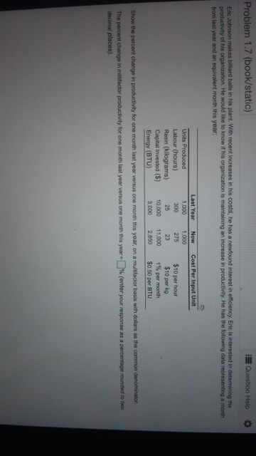 Problem 1.7 (book/static) Question Help Eric