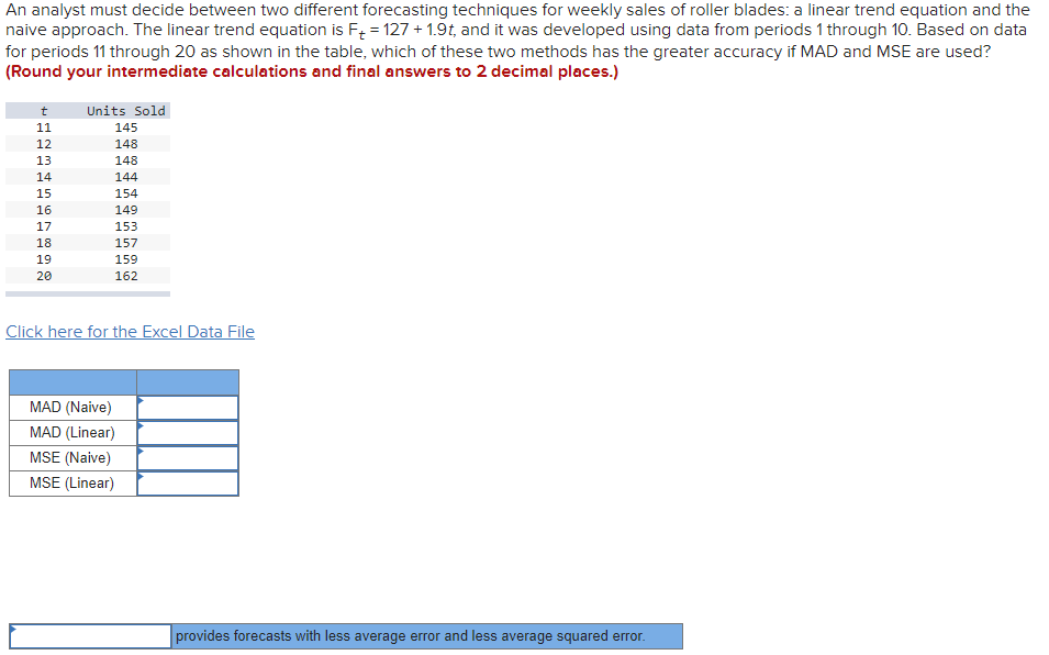 An analyst must decide between two different