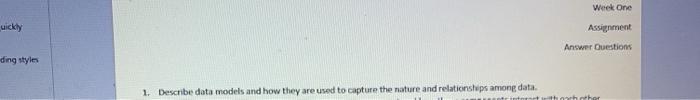 Week One uickly Assignment Answer Questions ding