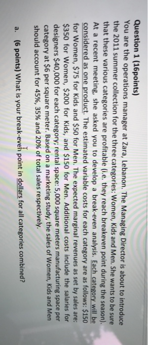 Question 1 (16 points) You are the operations