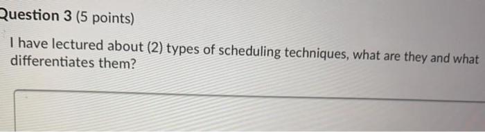 i need 2 techniques and difference Question 3 (5