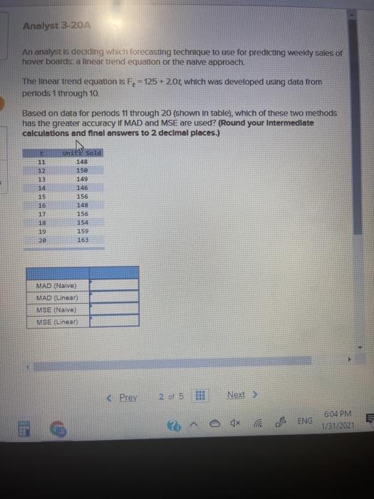 Analyst 3-20A An analyst is deciding which