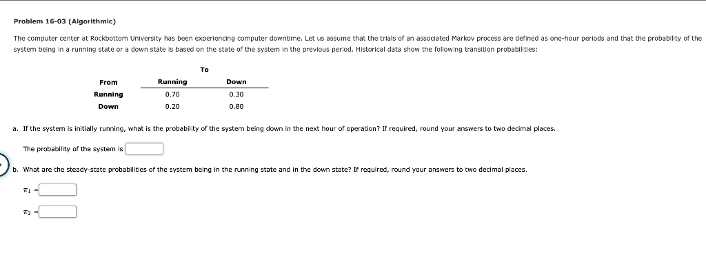 Problem 16-03 (Algorithmic) The computer center