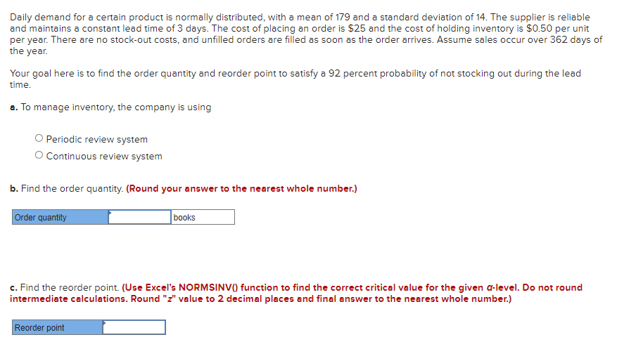 Daily demand for a certain product is normally