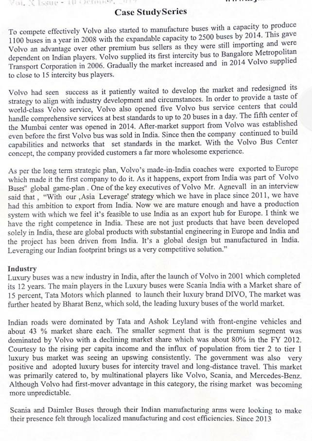 . Required Question Volvo India Pvt. Ltd.: