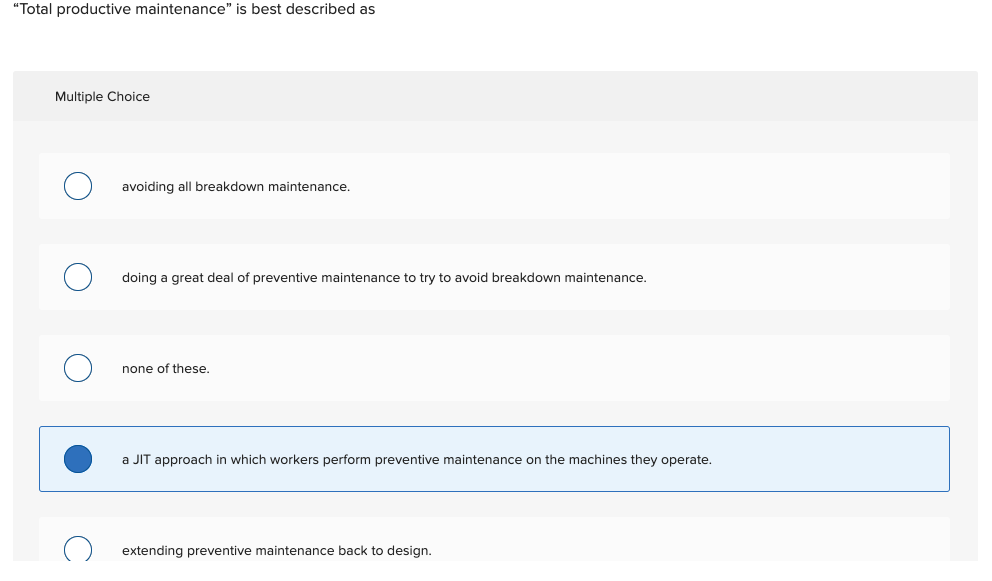 "Total productive maintenance" is best described