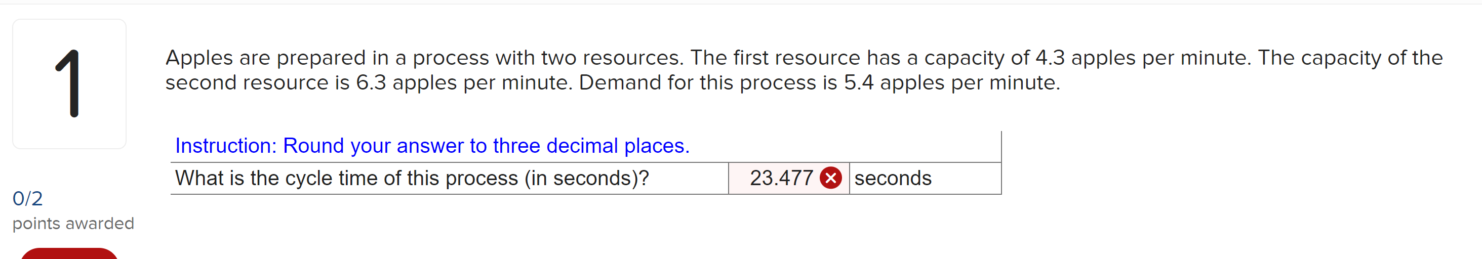 1 Apples are prepared in a process with two