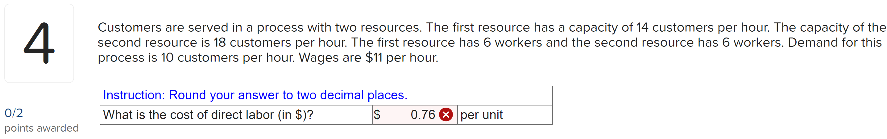 4. Customers are served in a process with two