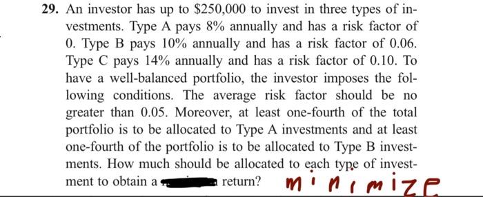use simplex method (minimization) 29. An investor