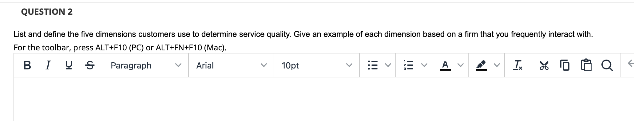 QUESTION 2 List and define the five dimensions