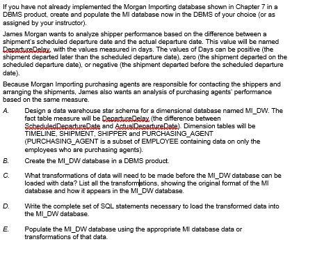 If you have not already implemented the Morgan