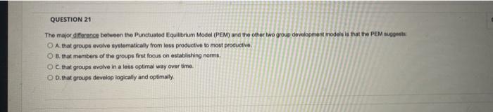 QUESTION 21 The major difference between the