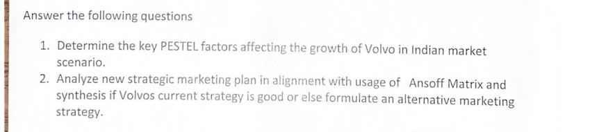 . Required Question . Volvo India Pvt. Ltd.: