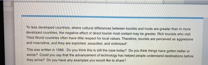 In less developed countries, where cultural