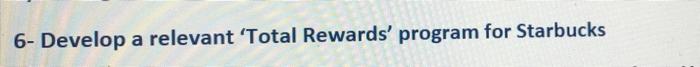 Develop a relevant 'Total rewards' program gor