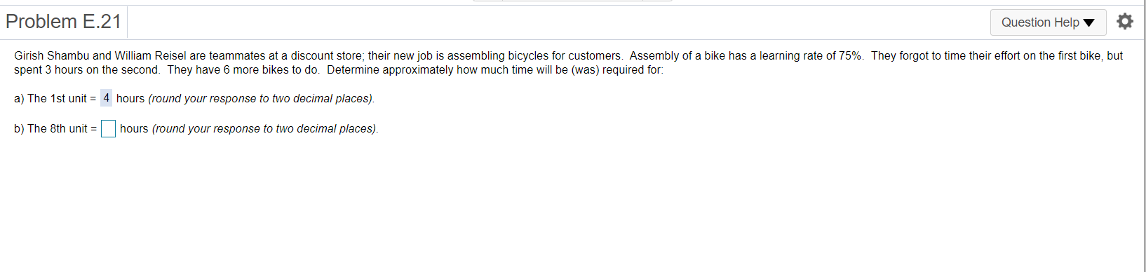 Problem E.21 Question Help o Girish Shambu and