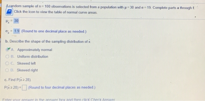 A random sample of n = 100 observations is