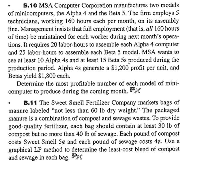 B.10 MSA Computer Corporation manufactures two