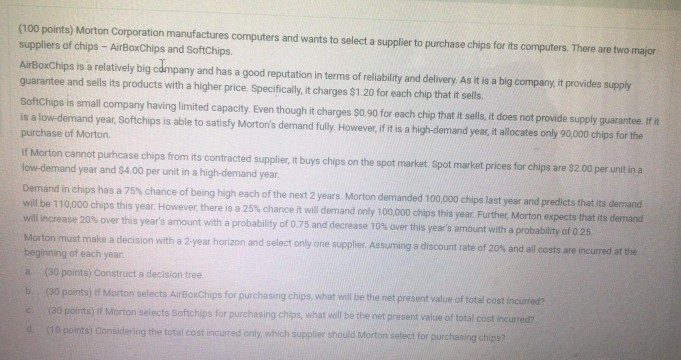 (100 points) Morton Corporation manufactures