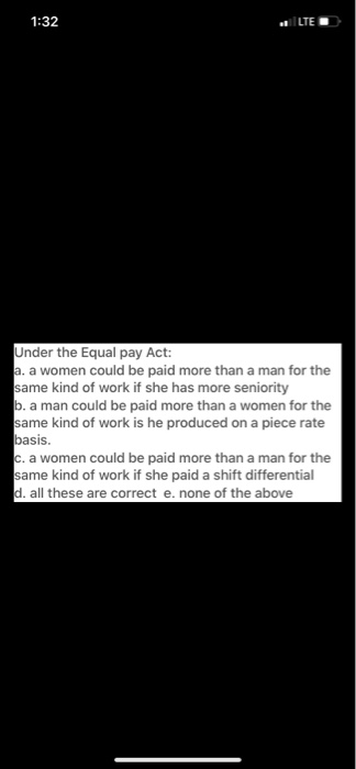 1:32 Under the Equal pay Act: a. a women could be