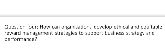 Question four: How can organisations develop
