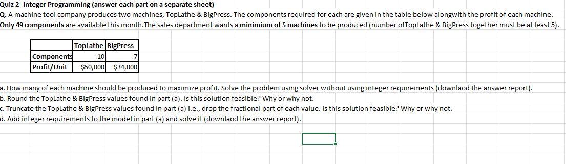 Quiz 2- Integer Programming (answer each part on