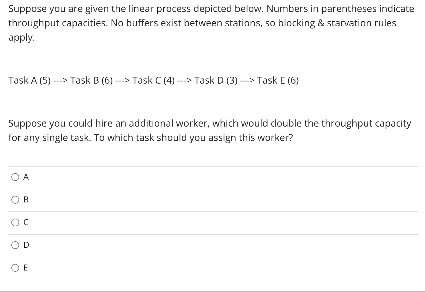 Suppose you are given the linear process depicted