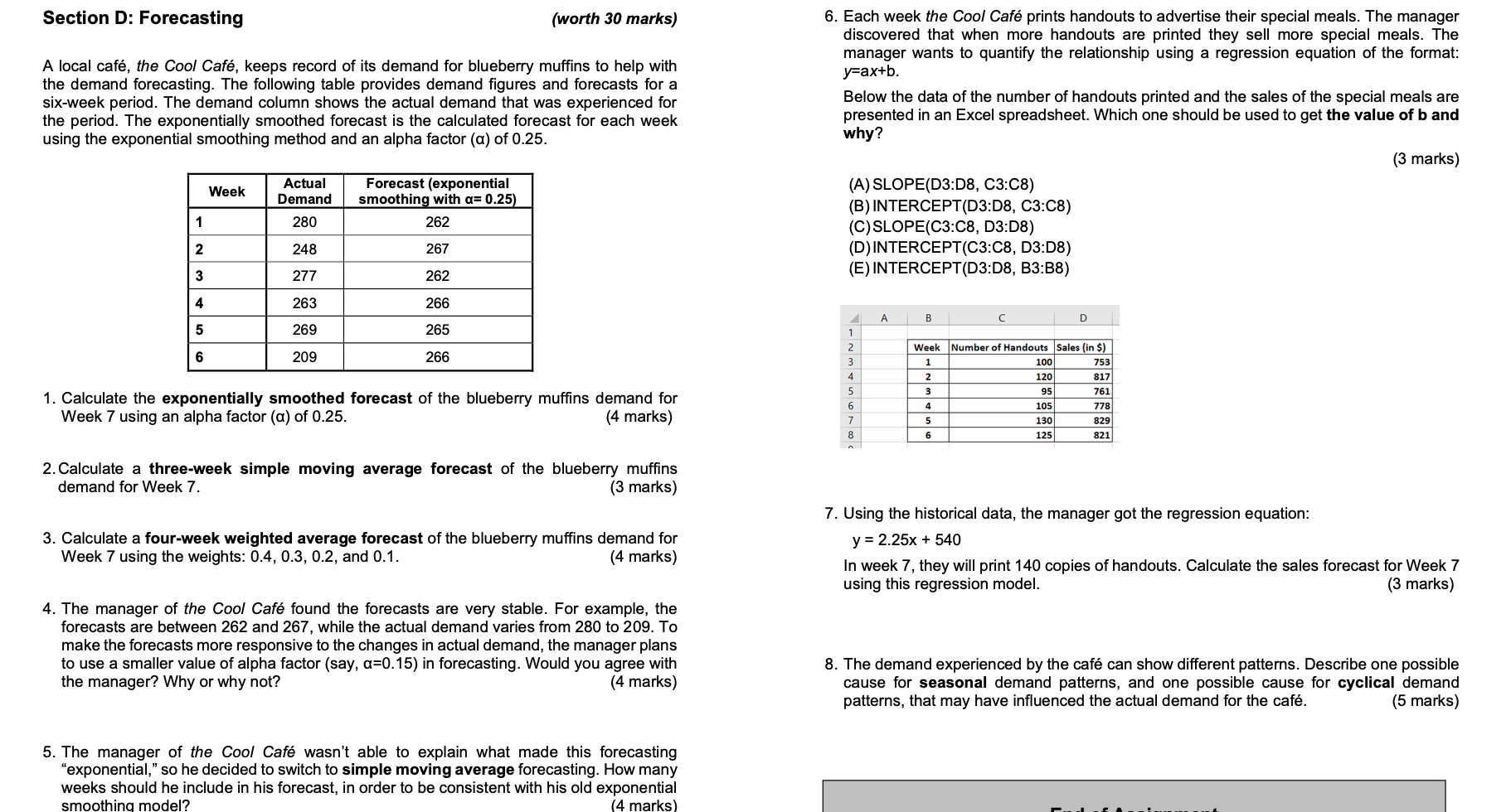 Section D: Forecasting (worth 30 marks) A local