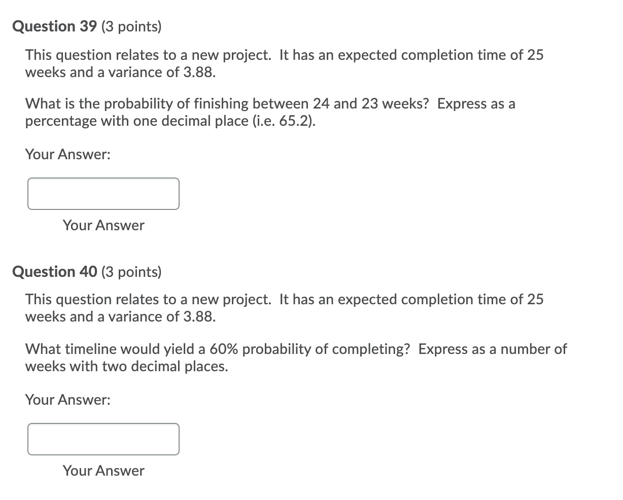 Question 39 (3 points) This question relates to a