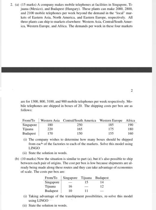 NOTE: ONLY LINGO solutions are accepted!!! 2. (a)