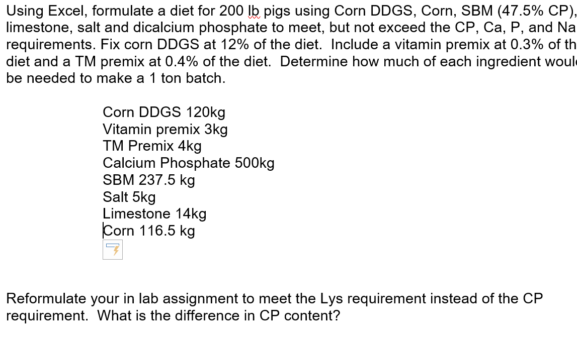 Using Excel, formulate a diet for 200 lb pigs