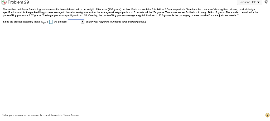 Problem 29 Question Help Canine Gourmet Super