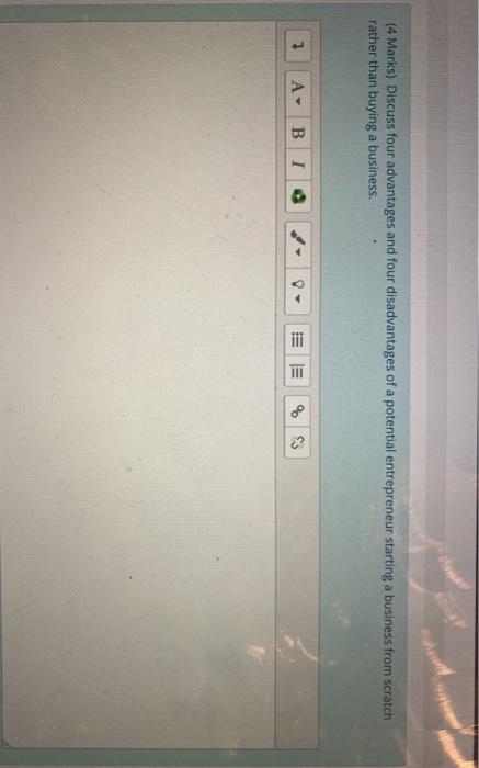 (4 Marks) Discuss four advantages and four