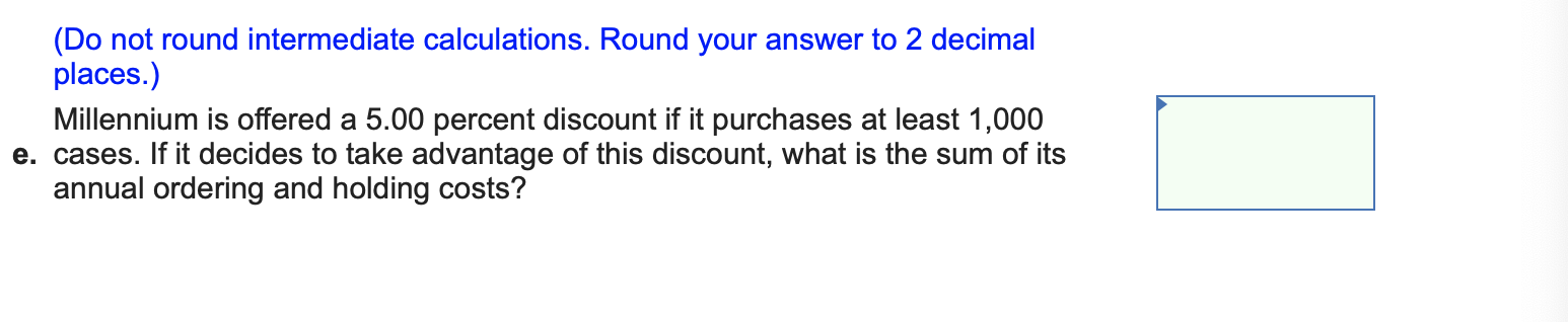 ONLY complete c , d, and e!!!!! thanks Millennium