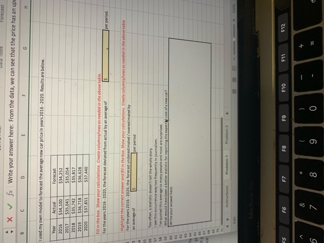 did 100 Forecast fx Write your answer here: From