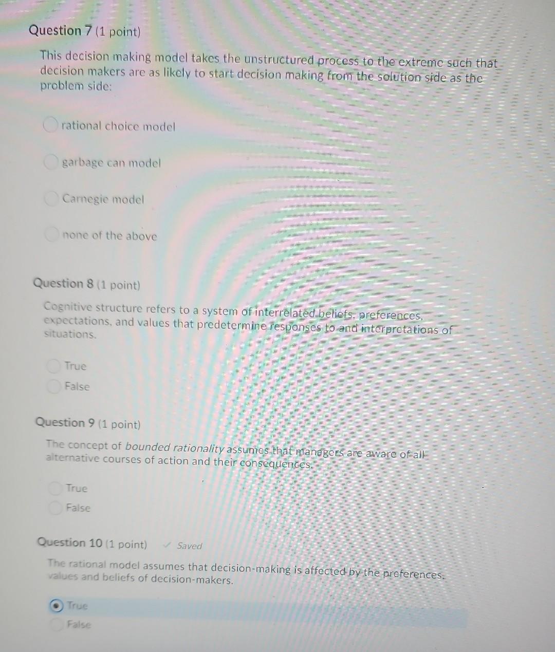 Question 7 (1 point) This decision making model