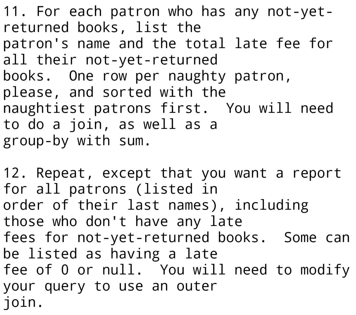 write queries for the following: 8. Do some date